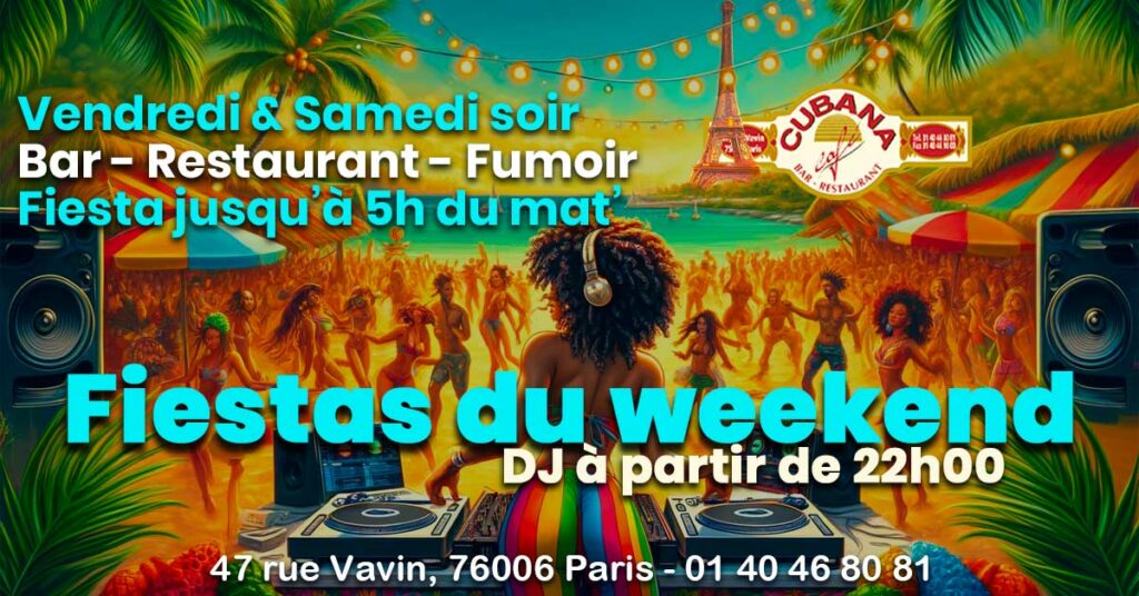 Affiche des soirées fiestas du vendredi et samedi au Cubana Café