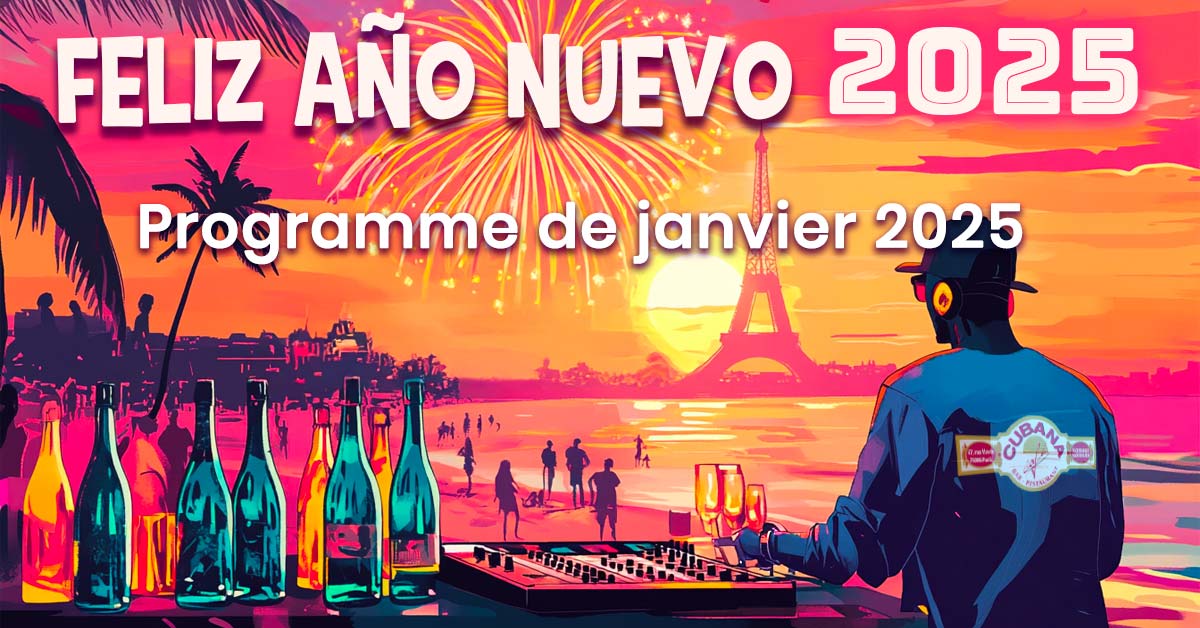 Affiche du Programme de janvier 2025 du Cubana Café, bar restaurant à Montparnasse